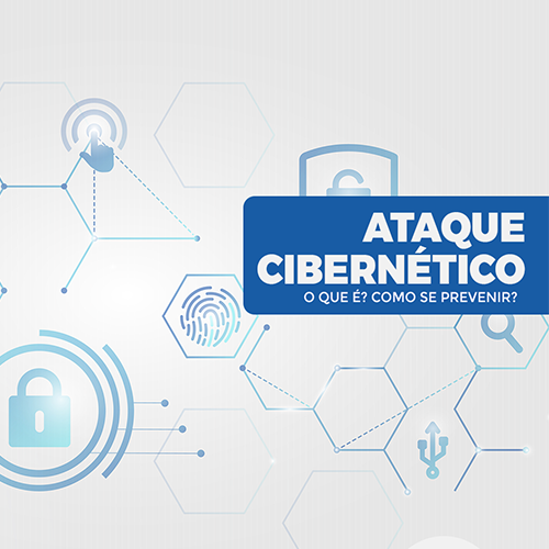 Ataque Cibernético – O que é? E como prevenir? – Blog